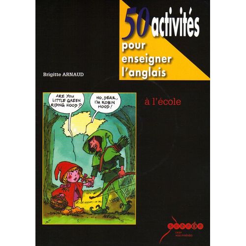 50 Activités Pour Enseigner L'anglais À L'école - (2cd Audio)