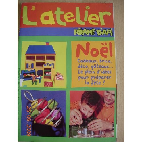 L'atelier Pomme D'api Hors-Série N° 11 : Noel:Cadeaux À Faire(Habits De Petit Ours Brun,Arche De Noé,Chaises Déguisées...)Recettes Gourmandes,Idées Pour Décorer La Maison