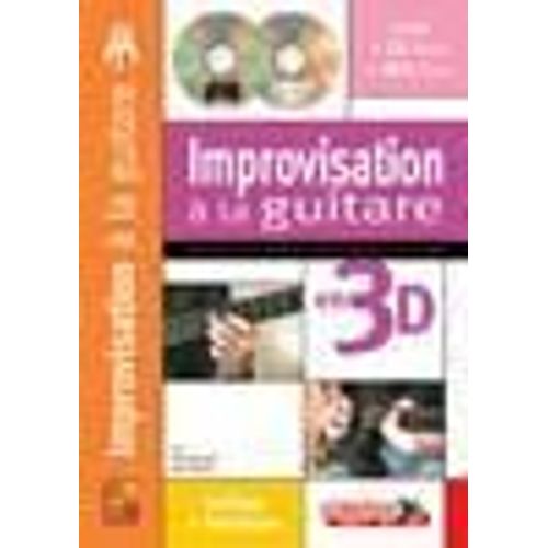 Devignac : Improvisation À La Guitare En 3d (+ 1 Cd + 1 Dvd)