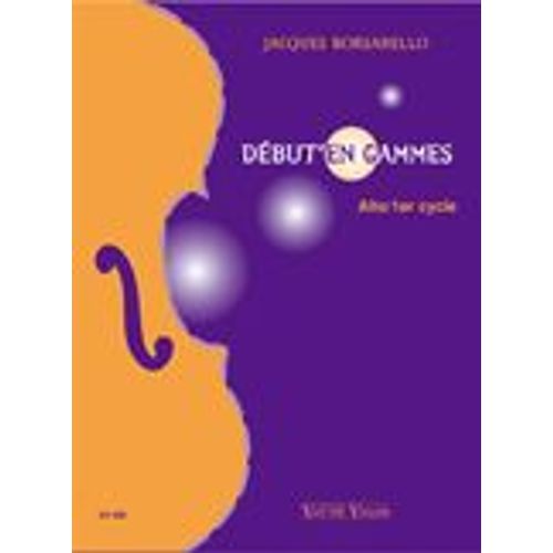 Borsarello : Début'en Gammes - Alto - Van De Velde