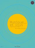 Musique - Et Vous - Formation Musicale Pour Adultes (1cd Audio)