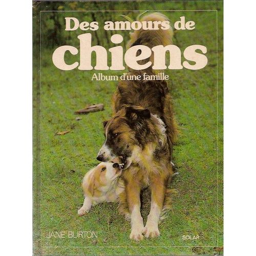 Des Amours De Chiens