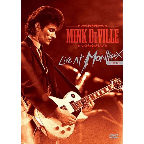 Live At Montreux 1982 - Mink Deville/Willy