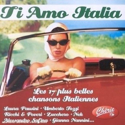 Les 17 Plus Belles Chansons Italiennes