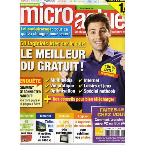 Micro Actuel  N° 54 : Le Meilleur Du Gratuit Multimédia ,Internet, Vie Pratique, Loisirs Et Jeux, Optimisation