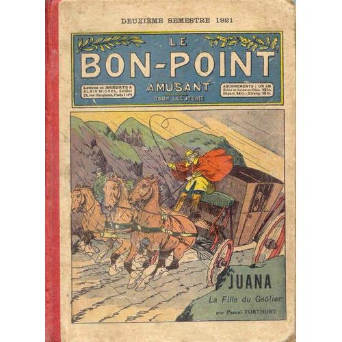 Le Bon Point Amusant Deuxième Semestre 1921