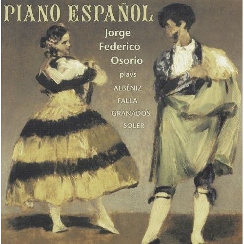 Jorge Federico Osorio - Piano Espanol [Compact Discs]