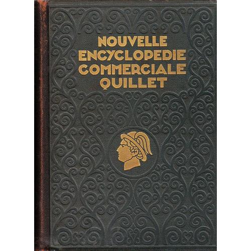 Nouvelle Encyclopedie Commerciale Quillet Tome3