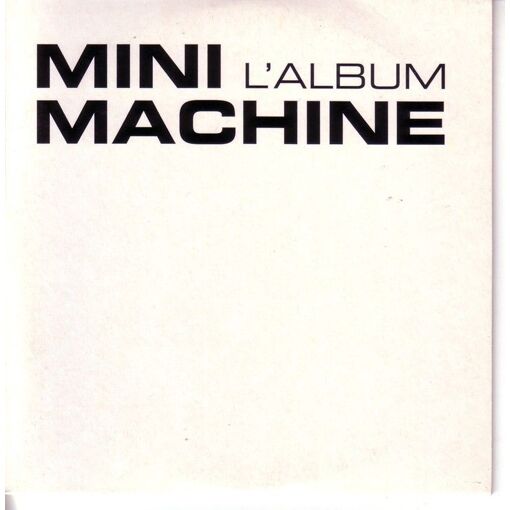 Mini Machine "L'album"