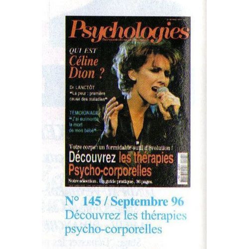 Psychologies  N° 145 : Découvrez Les Thérapies Psycho-Corporelles