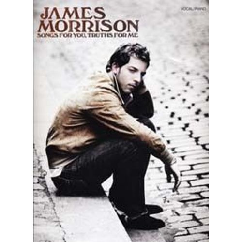 Morrison James : Songs For You, Truths For Me - Chant + Piano + Accords - Wise