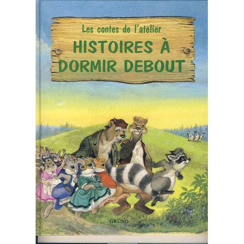 Les Contes De L'atelier Tome 2 - Histoires À Dormir Debout