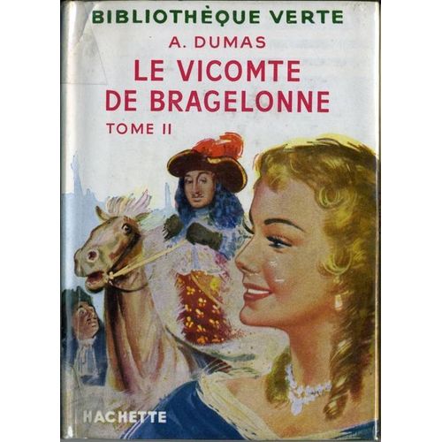 Le Vicomte De Bragelonne - Tome 2