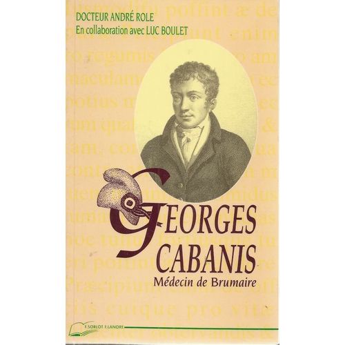 Georges Cabanis - Le Médecin De Brumaire