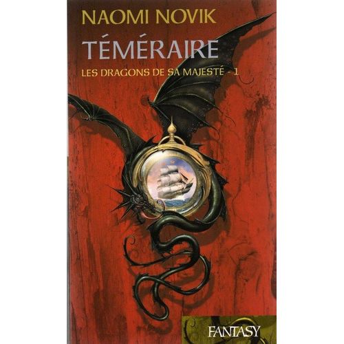 Temeraire : Les Dragons De Sa Majeste - Tome 1