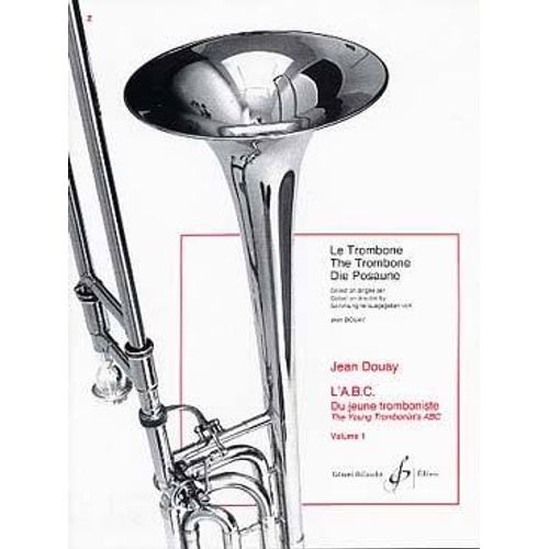 Douay : L'abc Du Jeune Tromboniste Vol 1 - Billaudot