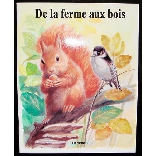 De La Ferme Au Bois