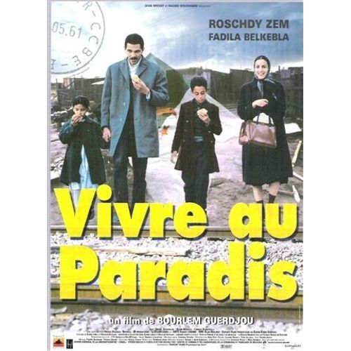 Vivre Au Paradis  N° 0 : Dossier De Presse Français/Anglais Du Film De Bourlem Guerdjou Avec Roschdy Zem Et Fadila Belkebla