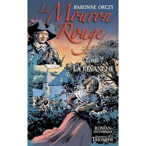 Le Mouron Rouge Tome 7 - La Revanche