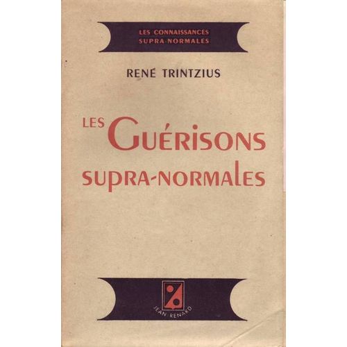 Les Guerisons Supra-Normales