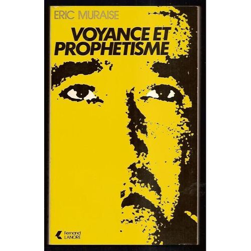 Voyance Et Prophetisme Voyance Et Prophetisme
