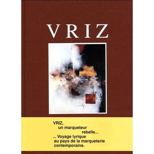 Vriz - Oeuvres De 1983 À 1989