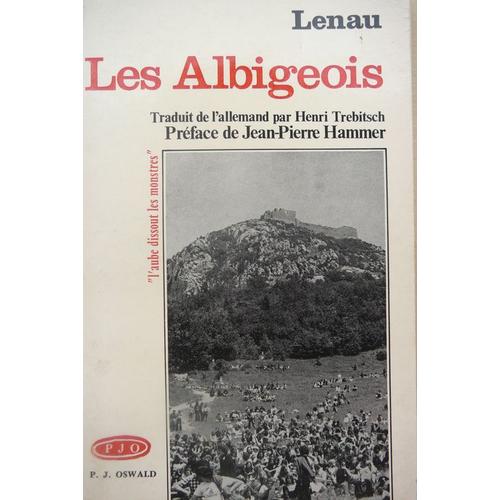 Les Albigeois. Traduit De L'allemand Par H. Trebitsch