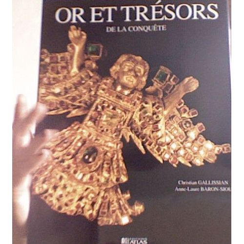 Or Et Trésors De La Conquête