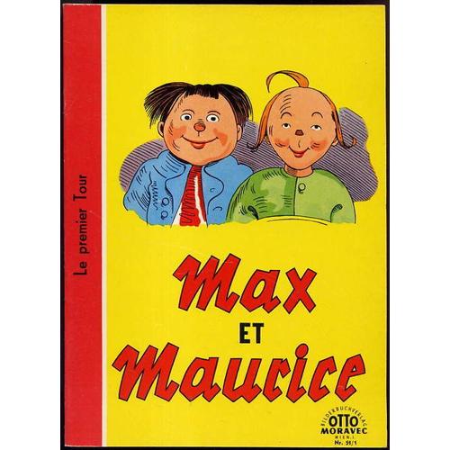 Max Et Maurice : Le Premier Tour