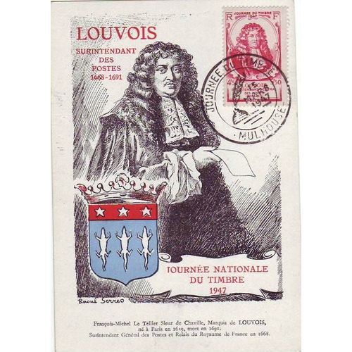 Journee Du Timbre 1947 - Mulhouse Fdc 1er Jour - Louvois Surintendant Des Postes - Ref 000 005