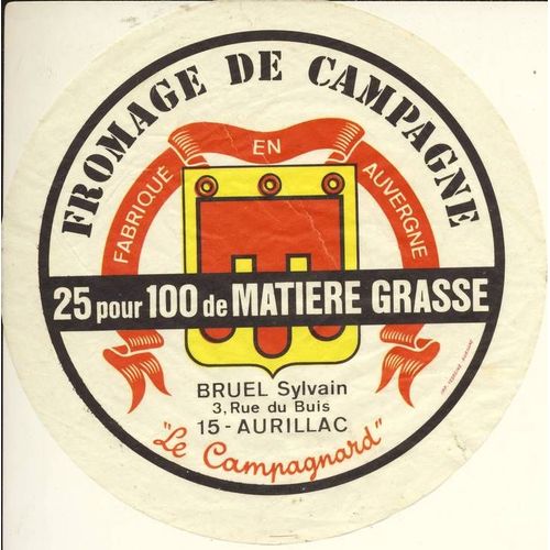 Etiquette De Fromage - Fromage De Campagne "Le Campagnard" Bruel Sylvain