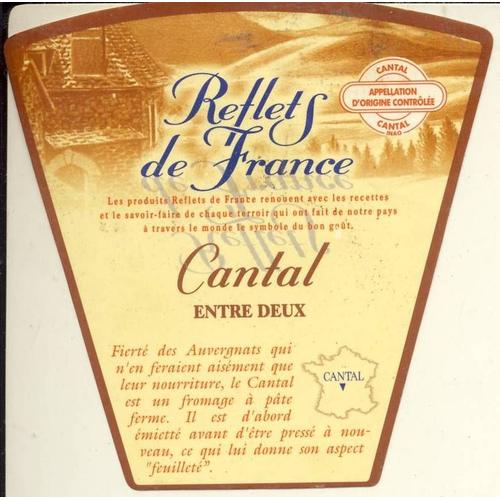 Etiquette De Fromage - Cantal Entre Deux Reflets De France