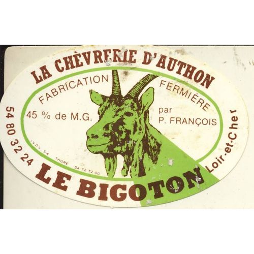 Etiquette De Fromage - La Chèvre D'authon Le Bigoton