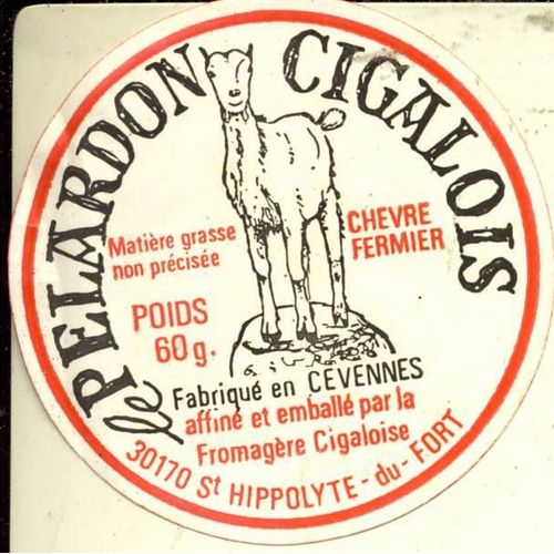 Etiquette De Fromage - Chèvre Le Pelardon Cigalois