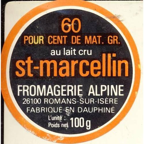 Etiquette De Fromage - Saint Marcellin Fromagerie Alpine