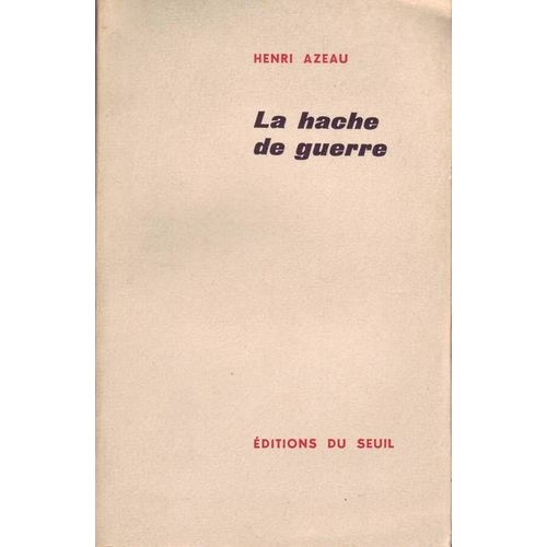 La Hache De Guerre