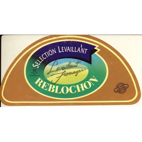 Reblochon Levaillant Fromager