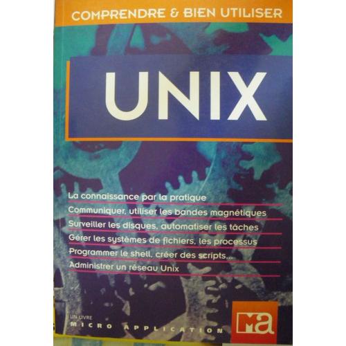 Comprendre Et Bien Utiliser Unix