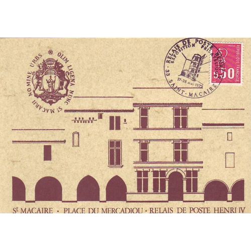 Relais Poste Henri Lv - Marcophilie - Exposition Philatelique Saint Macaire - Ref 000 030