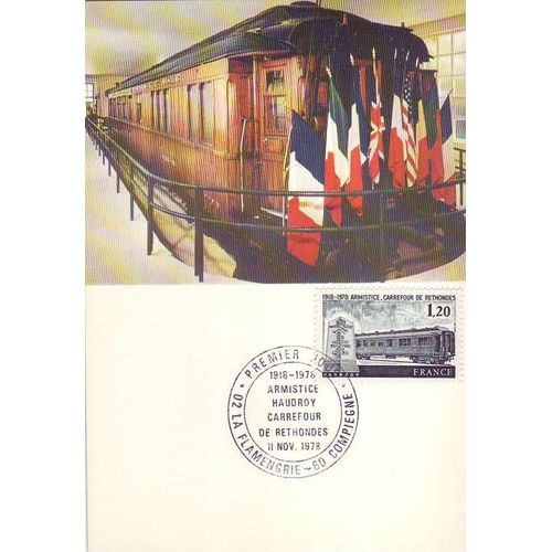 Armistice Carrefour De Rothondes - La Flamengrie Compiegne Fdc 1er Jour - Ref 000 091