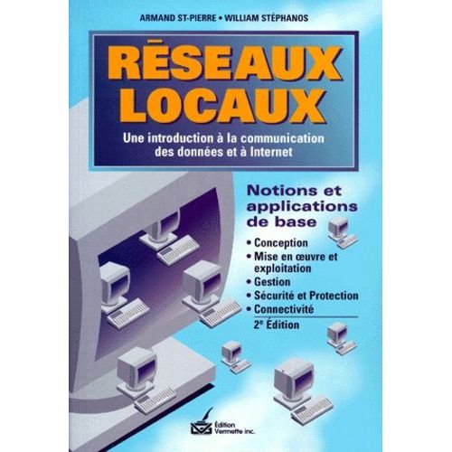 Réseaux Locaux - Une Introduction À La Communication Des Données Et À Internet