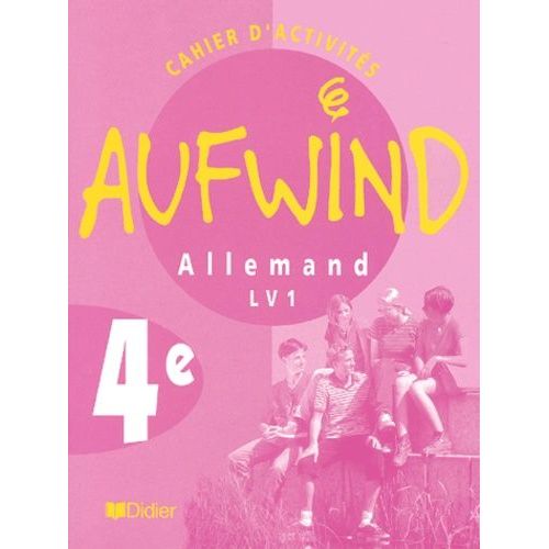 Allemand 4eme Lv1 Aufwind - Cahier D'activites