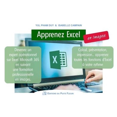 Apprenez Excel En Images - Devenez Un Expert Opérationnel Sur Excel Microsoft 365