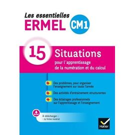 Les Essentielles Ermel Cm1 - 15 Situations Pour L'apprentissage De La Numération Et Du Calcul
