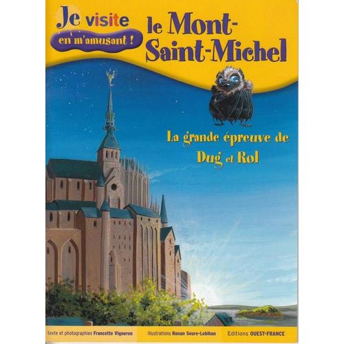 Le Mont-Saint-Michel - La Grande Épreuve De Dug Et Rol