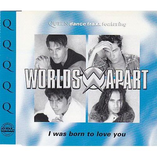 I Was Born To Love You