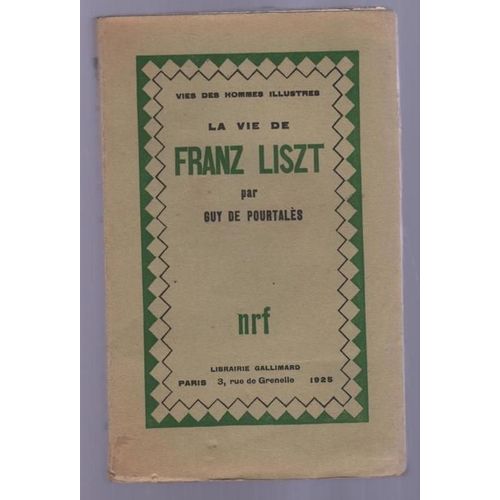 La Vie De Frantz Liszt