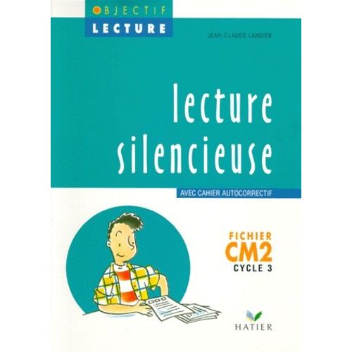 Lecture Silencieuse Cm2 - Fichier Avec Cahier Autocorrectif
