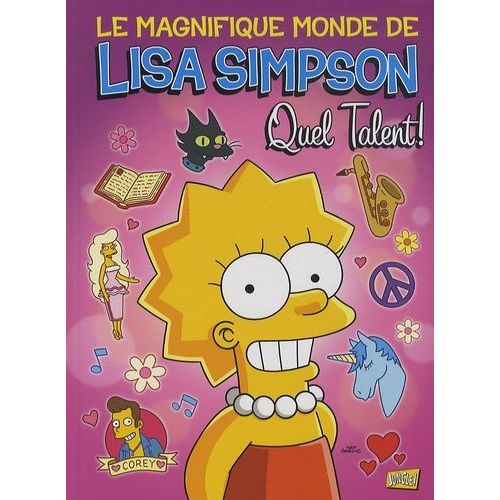 Le Magnifique Monde De Lisa Simpson Tome 1 - Quel Talent !