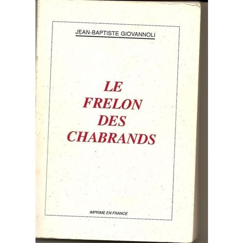 Le Frelon Des Chabrands Le Frelon Des Chabrands